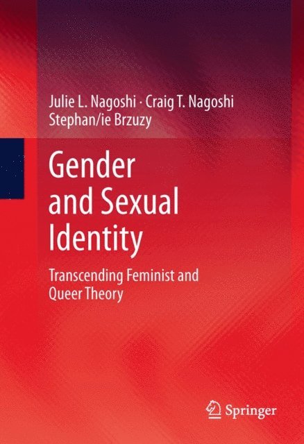 Stephan/ie Brzuzy, Craig T. Nagoshi, Julie L. Nagoshi - Gender and Sexual Identity, E-bok