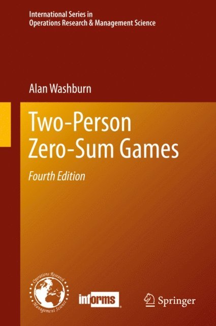 Alan Washburn - Two-Person Zero-Sum Games, E-bok