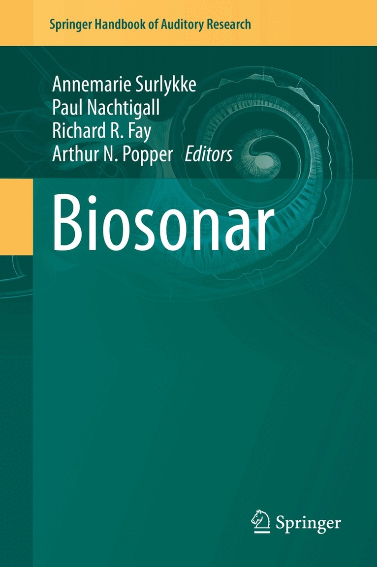 Annemarie Surlykke, Paul E. Nachtigall, Richard R. Fay, Arthur N. Popper - Biosonar, Inbunden