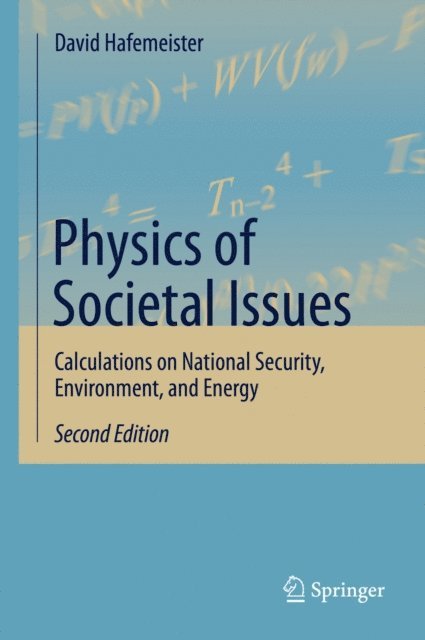 David Hafemeister - Physics of Societal Issues, E-bok