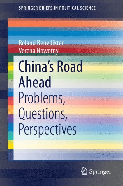 Verena Nowotny, Roland Benedikter - China's Road Ahead, E-bok