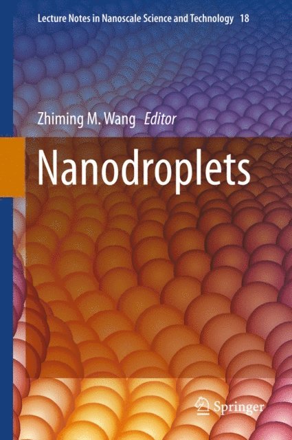 Zhiming M. Wang - Nanodroplets, E-bok