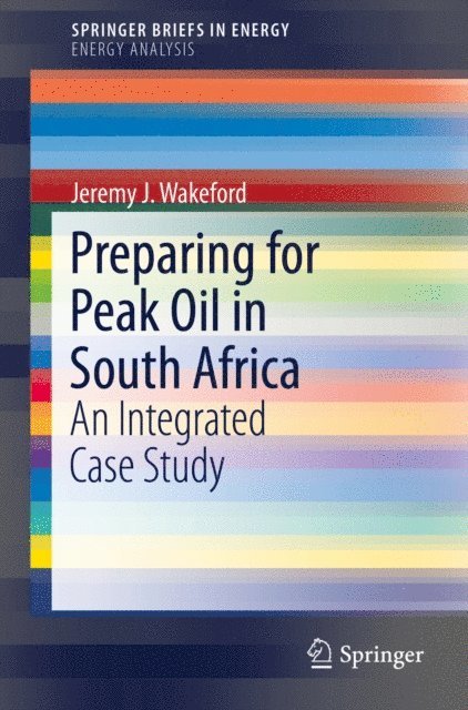 Jeremy J. Wakeford - Preparing for Peak Oil in South Africa, E-bok