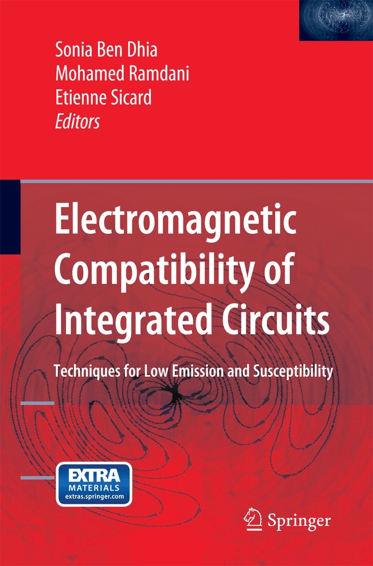 Sonia Ben Dhia, Mohamed Ramdani, Etienne Sicard - Electromagnetic Compatibility of Integrated Circuits, Häftad. Tillgänglighet: Lägg i varukorg