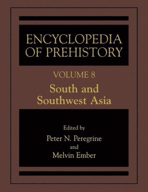 Melvin Ember, Peter N. Peregrine - Encyclopedia of Prehistory, E-bok