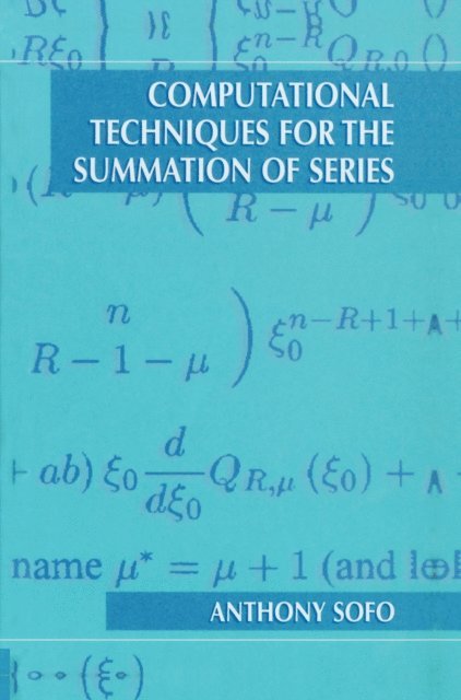 Anthony Sofo - Computational Techniques for the Summation of Series, E-bok. Tillgänglighet: Lägg i varukorg