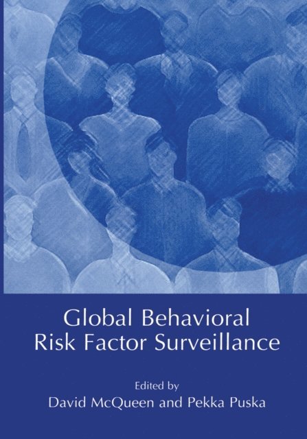 Pekka Puska, David V. McQueen - Global Behavioral Risk Factor Surveillance, E-bok