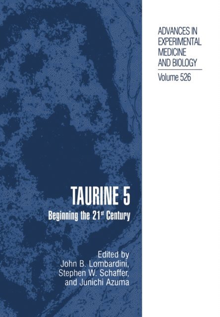 Junichi Azuma, Stephen W. Schaffer, John B. Lombardini - Taurine 5, E-bok