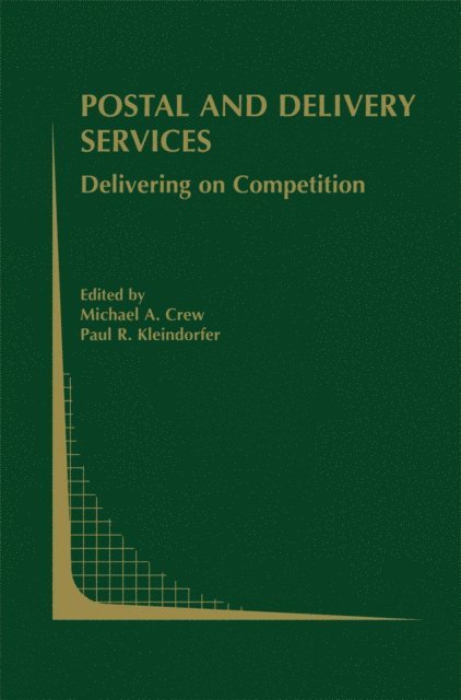 Paul R. Kleindorfer, Michael A. Crew - Postal and Delivery Services, E-bok