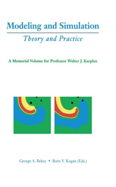 Boris Ja. Kogan, George A. Bekey - Modeling and Simulation: Theory and Practice, E-bok