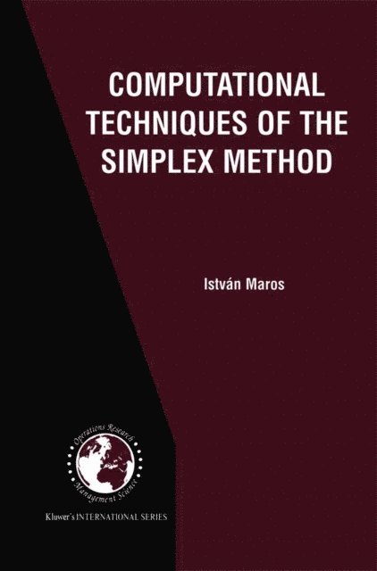 Istvan Maros - Computational Techniques of the Simplex Method, E-bok. Tillgänglighet: Lägg i varukorg