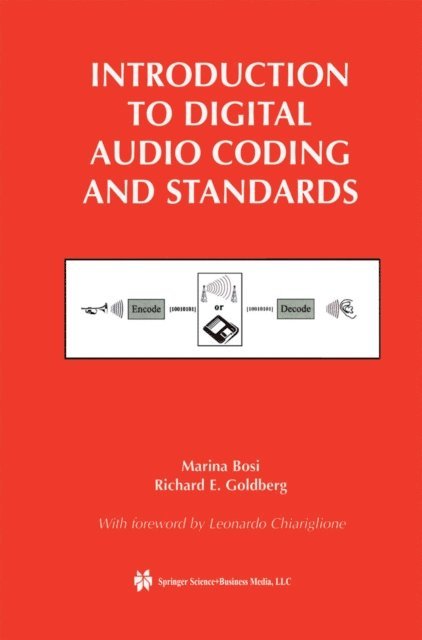 Richard E. Goldberg, Marina Bosi - Introduction to Digital Audio Coding and Standards, E-bok