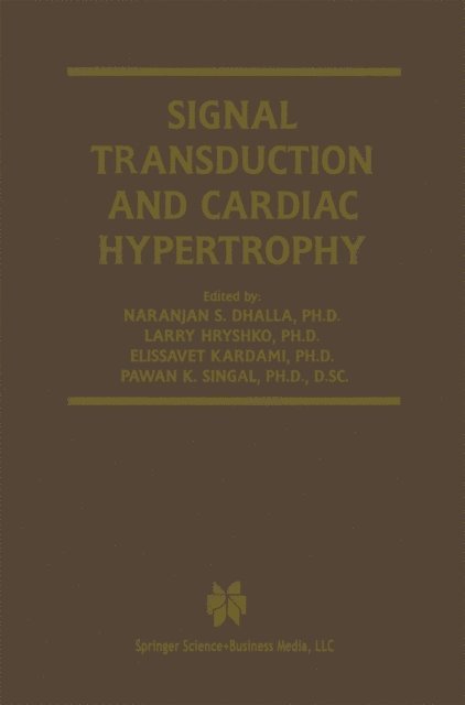 Pawan K. Singal, Elissavet Kardami, Larry Hryshko, Naranjan S. Dhalla - Signal Transduction and Cardiac Hypertrophy, E-bok