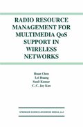 Radio Resource Management for Multimedia QoS Support in Wireless Networks