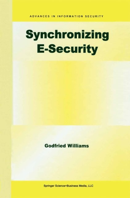 Godfried B. Williams - Synchronizing E-Security, E-bok. Tillgänglighet: Lägg i varukorg