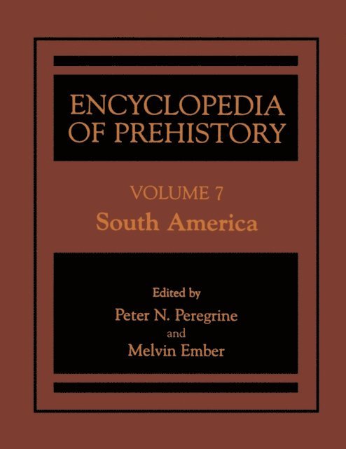 Melvin Ember, Peter N. Peregrine - Encyclopedia of Prehistory, E-bok