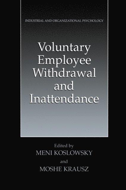 Moshe Krausz, Meni Koslowsky - Voluntary Employee Withdrawal and Inattendance, E-bok
