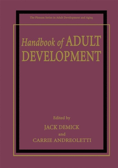 Carrie Andreoletti, Jack Demick - Handbook of Adult Development, E-bok
