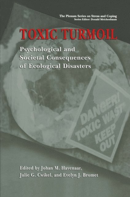 Evelyn J. Bromet, Julie G. Cwikel, Johan M. Havenaar - Toxic Turmoil, E-bok