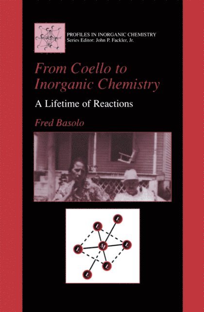Fred Basolo - From Coello to Inorganic Chemistry, E-bok
