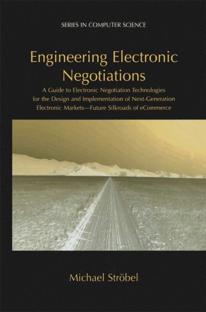Michael Strobel - Engineering Electronic Negotiations, E-bok
