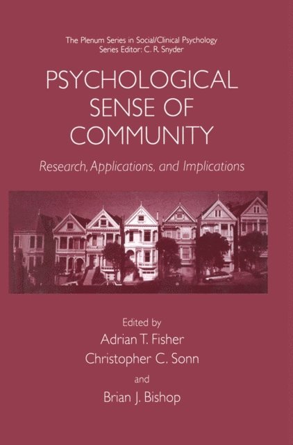 Brian J. Bishop, Christopher C. Sonn, Adrian T. Fisher - Psychological Sense of Community, E-bok