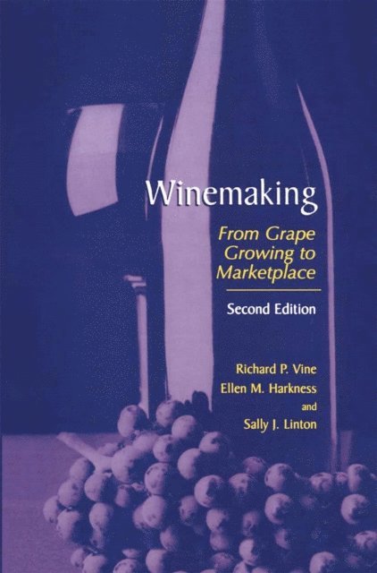 Sally J. Linton, Ellen M. Harkness, Richard P. Vine - Winemaking, E-bok. Tillgänglighet: Lägg i varukorg