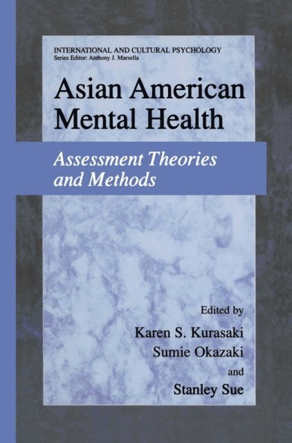 Stanley Sue, Sumie Okazaki, Karen Kurasaki - Asian American Mental Health, E-bok