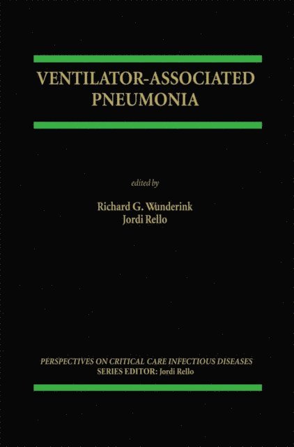 Jordi Rello, Richard D. Wunderink - Ventilator-Associated Pneumonia, E-bok