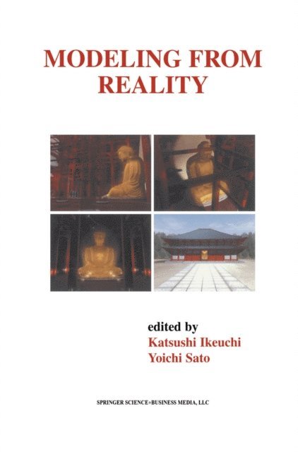 Yoichi Sato, Katsushi Ikeuchi - Modeling from Reality, E-bok
