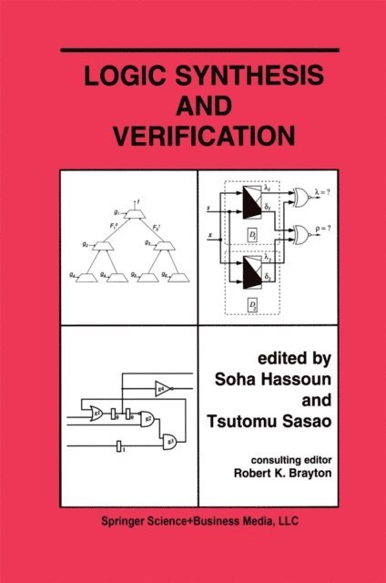 Tsutomu Sasao, Soha Hassoun - Logic Synthesis and Verification, E-bok