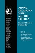 Aiding Decisions with Multiple Criteria