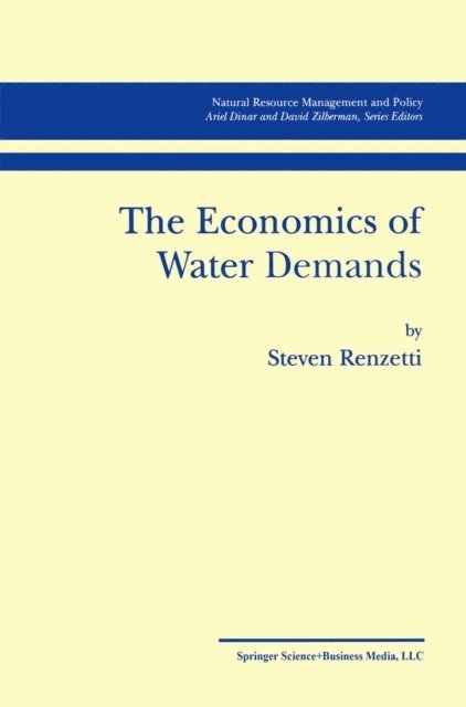 Steven Renzetti - Economics of Water Demands, E-bok