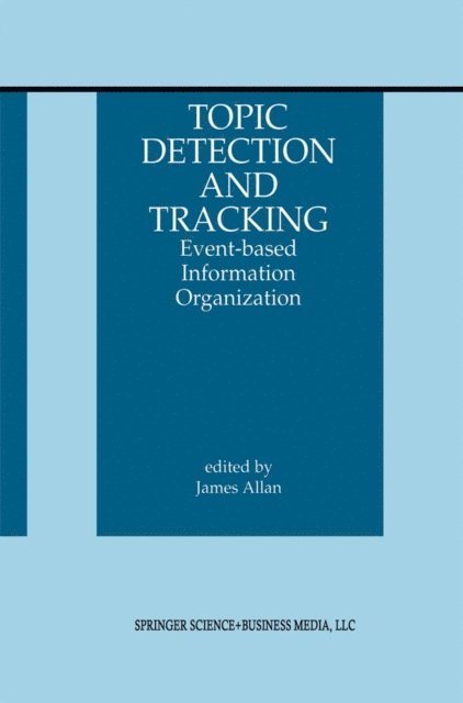 James Allan - Topic Detection and Tracking, E-bok