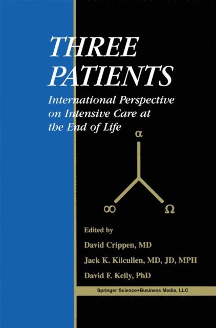David F. Kelly, Jack K. Kilcullen, David W. Crippen - Three Patients, E-bok