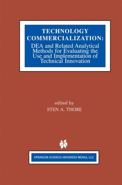 Sten A. Thore - Technology Commercialization, E-bok
