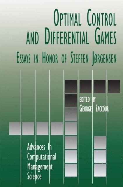Georges Zaccour - Optimal Control and Differential Games, E-bok