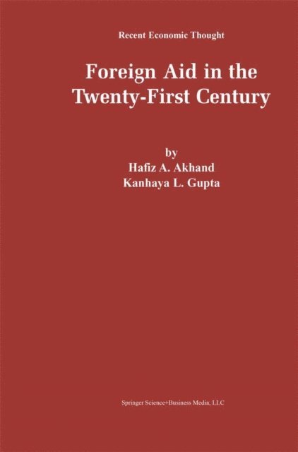 K. L. Gupta, Hafiz A. Akhand - Foreign Aid in the Twenty-First Century, E-bok