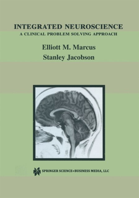 Stanley Jacobson, Elliott M. Marcus - Integrated Neuroscience, E-bok. Tillgänglighet: Lägg i varukorg