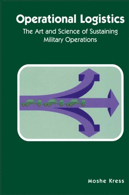 Moshe Kress - Operational Logistics, E-bok