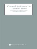 Chemical Anatomy of the Zebrafish Retina