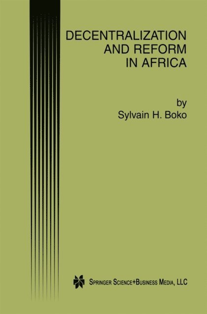 Sylvain H. Boko - Decentralization and Reform in Africa, E-bok