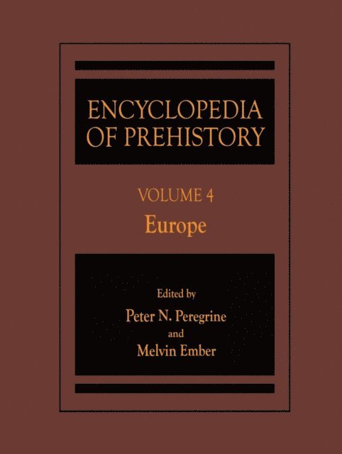 Melvin Ember, Peter N. Peregrine - Encyclopedia of Prehistory, E-bok