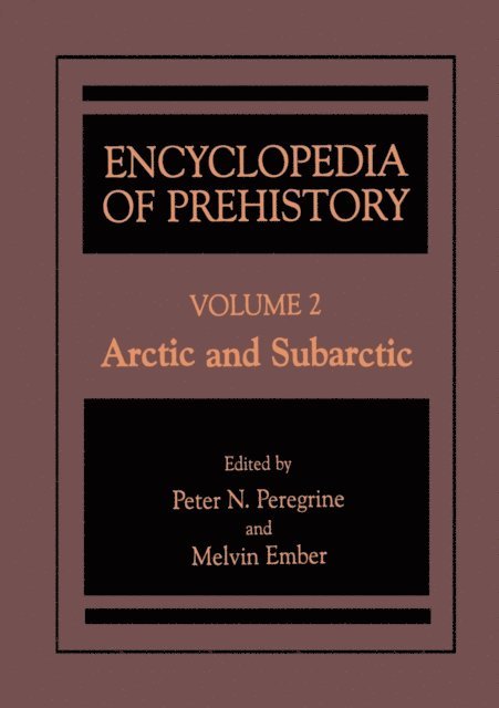 Melvin Ember, Peter N. Peregrine - Encyclopedia of Prehistory, E-bok