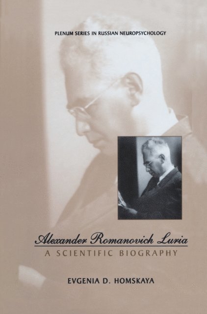 Evgenia D. Homskaya, David E. Tupper - Alexander Romanovich Luria, E-bok