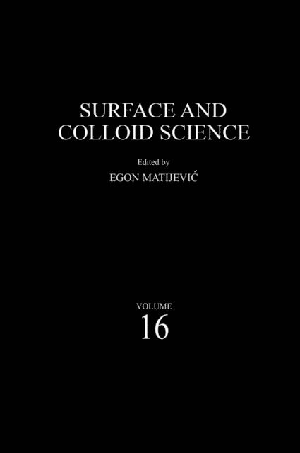 Egon Matijevic - Surface and Colloid Science, E-bok. Tillgänglighet: Lägg i varukorg