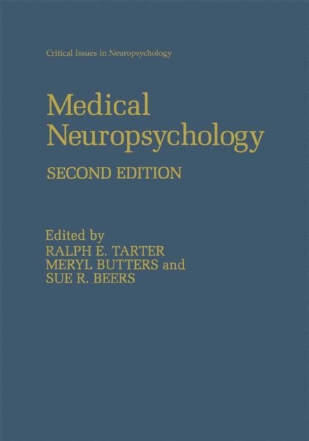 David H. van Thiel, Kathleen L. Edwards, Ralph E. Tarter, Sue R. Beers, Meryl Butters - Medical Neuropsychology, E-bok