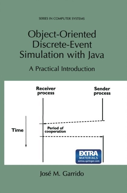 Jose M. Garrido - Object-Oriented Discrete-Event Simulation with Java, E-bok