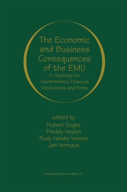 Jan Vermaut, Rudy Vander Vennet, Freddy Heylen, Hubert Ooghe - Economic and Business Consequences of the EMU, E-bok