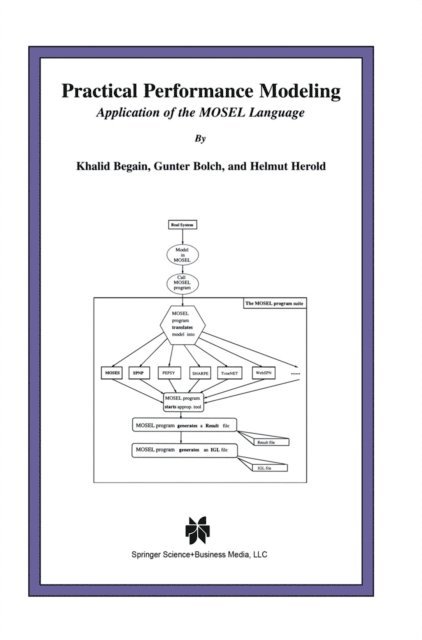 Helmut Herold, Gunter Bolch, Khalid Begain - Practical Performance Modeling, E-bok